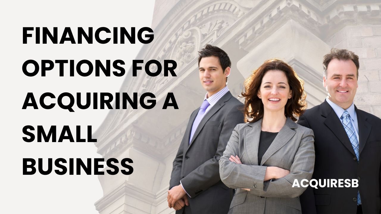 Financing Options for Acquiring a Small Business Understanding Venture Capital, Angel Investing, and More